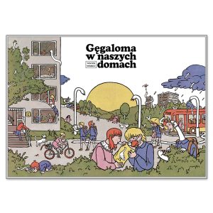 "Gęgaloma w naszych domach", plakat 50x70cm